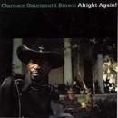 Clarence "Gatemouth" Brown - Alright Again! - CD