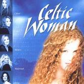 Celtic Woman - Celtic Woman - CD - Kliknutím na obrázek zavřete
