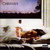 Caravan - For Girls Who Grow Plump in the Night - CD - Kliknutím na obrázek zavřete