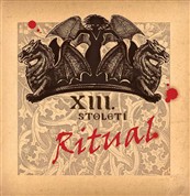 XIII. století - Rituál - 2CD