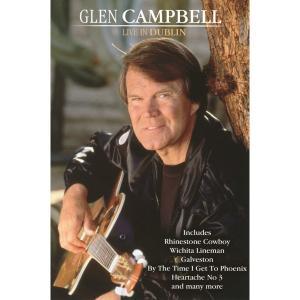 Glen Campbell - Live In Dublin - DVD - Kliknutím na obrázek zavřete