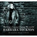 Barbara Dickson-Nothing's Gonna Change..-The Songs Of Lennon.-CD - Kliknutím na obrázek zavřete
