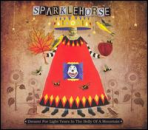 Sparklehorse - Dreamt For Light In The Belly Of A Mountain - CD Sparklehorse - Dreamt For Light In The Belly Of A Mountain - CD