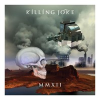 Killing Joke - MMXII - CD - Kliknutím na obrázek zavřete