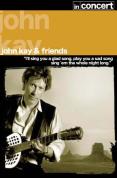 John Kay And Friends - In Concert - DVD - Kliknutím na obrázek zavřete