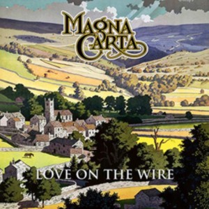 Magna Carta - Love On Wire - 2CD