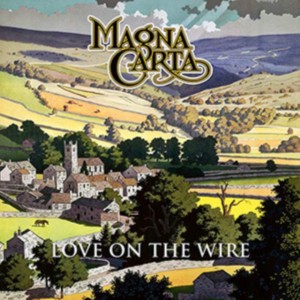 Magna Carta - Love On Wire - 2CD - Kliknutím na obrázek zavřete