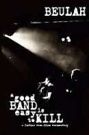 Beulah - A Good Band Is Easy To Kill - DVD - Kliknutím na obrázek zavřete