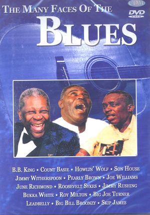 Various Artists - The Many Faces Of The Blues - DVD - Kliknutím na obrázek zavřete