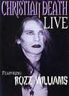 Christian Death - Live Feat. Rozz Williams - DVD - Kliknutím na obrázek zavřete