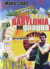 Manu Chao - Babylonia En Guagua - DVD - Kliknutím na obrázek zavřete