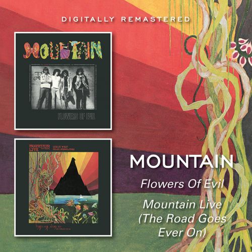 Mountain – Flowers Of Evil / Mountain Live - CD
