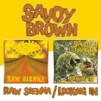 Savoy Brown - Raw Sienna/Looking In - CD - Kliknutím na obrázek zavřete