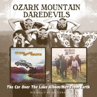 Ozark Mountain Daredevils - Car Over The Lake/Men From Earth -CD