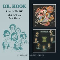 Dr. Hook - Makin' Love And Music/Live In The UK - CD - Kliknutím na obrázek zavřete