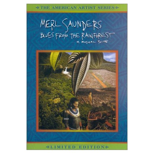 Merl Saunders - Blues from the Rainforest - DVD - Kliknutím na obrázek zavřete