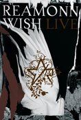 REAMONN - WISH - LIVE - DVD - Kliknutím na obrázek zavřete
