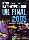 Technics UK DJ Championship 2003 - DVD - Kliknutím na obrázek zavřete