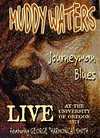 Muddy Waters - Journey Man Blues - DVD - Kliknutím na obrázek zavřete
