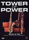 Tower Of Power - What Is Hip -DVD - Kliknutím na obrázek zavřete