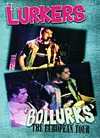 Lurkers - Bollurks, The European Tour - DVD