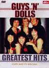 Guys 'n' Dolls - Greatest Hits - DVD - Kliknutím na obrázek zavřete