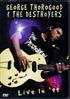 George Thorogood & The Destroyers - "Live In 99" - DVD