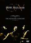 Crosby, Stills And Nash - The Acoustic Concert - DVD - Kliknutím na obrázek zavřete