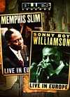 Memphis Slim And Sonny Boy Williamson - Live In Europe - DVD - Kliknutím na obrázek zavřete
