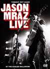 Jason Mraz - Tonight Not Again: Live At The Eagles Ballroom- DVD