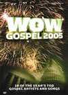 Various Artists - WOW Gospel 2005 - DVD - Kliknutím na obrázek zavřete