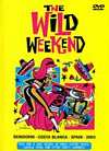Various Artists - The Wild Weekend, Benidorm 2003 - DVD