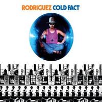 RODRIGUEZ - COLD FACT - CD - Kliknutím na obrázek zavřete