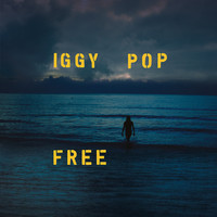Iggy Pop - Free - LP - Kliknutím na obrázek zavřete