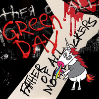 Green Day - Father of All... - CD - Kliknutím na obrázek zavřete