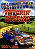 Grateful Dead - Truckin' To Buffalo July 4 1989 - DVD - Kliknutím na obrázek zavřete