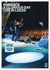 Embrace - A Glorious Day: Live In Leeds - DVD