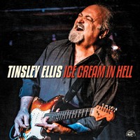 Tinsley Ellis - Ice Cream In Hell - CD - Kliknutím na obrázek zavřete