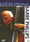 Barrie Phillips - Live In Vienna - DVD - Kliknutím na obrázek zavřete