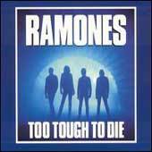 Ramones - Too Tough to Die + 12- Remastered - CD - Kliknutím na obrázek zavřete