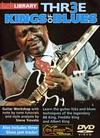 Lick Library - Thr3e Kings Of Blues - DVD