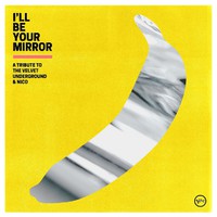 V/A / Velvet Underground - I'll Be Your Mirror: a Tribute To - C