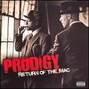 Prodigy(of Mobb Deep) - Return of the Mac - CD - Kliknutím na obrázek zavřete