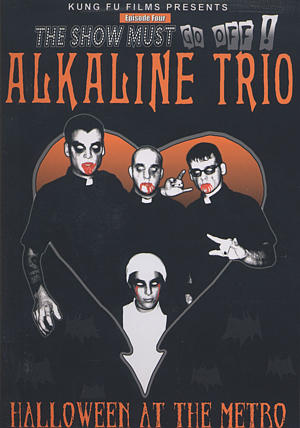 Alkaline Trio - Live On Halloween - Halloween At The Metro - DVD - Kliknutím na obrázek zavřete