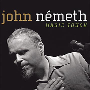 John Németh - Magic Touch - CD