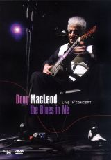 DOUG MACLEOD - LIVE IN CONCERT - THE BLUES IN ME - DVD