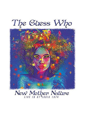 Guess Who - New Mother Nature (Live in St. Louis, 1974 -2CD - Kliknutím na obrázek zavřete