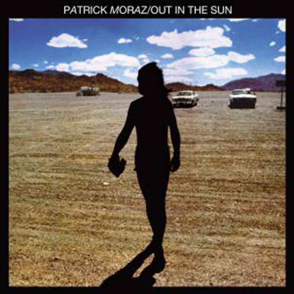 Patrick Moraz - Out In The Sun, Remastered - CD - Kliknutím na obrázek zavřete