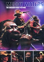 MUDDY WATERS - CHICAGO BLUES FESTIVAL - DVD