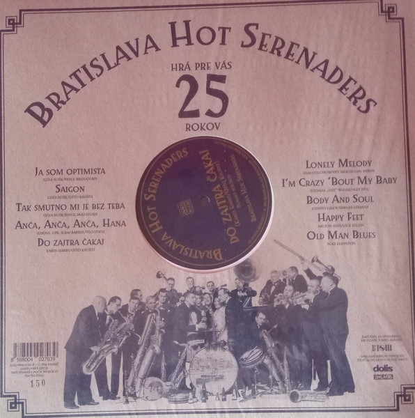 Bratislava Hot Serenaders - Playing For You For 25 Years - LP - Kliknutím na obrázek zavřete